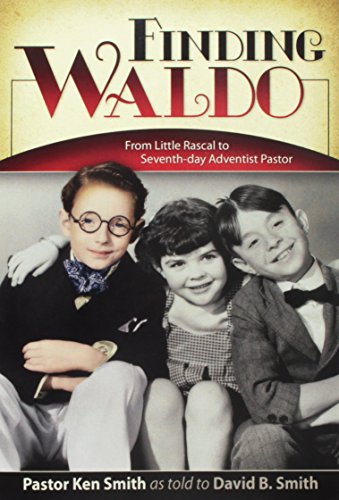 Finding Waldo From Little Rascal To Seventhday Adventist Pastor Kaye