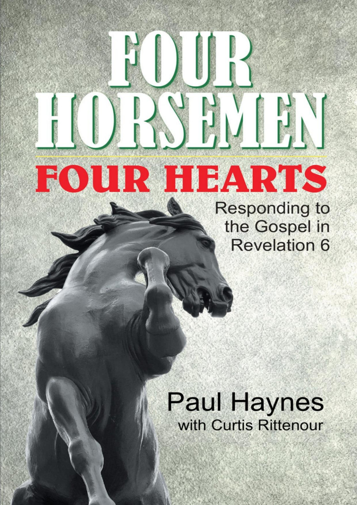 Four Horsemen Four Hearts Paul Haynes