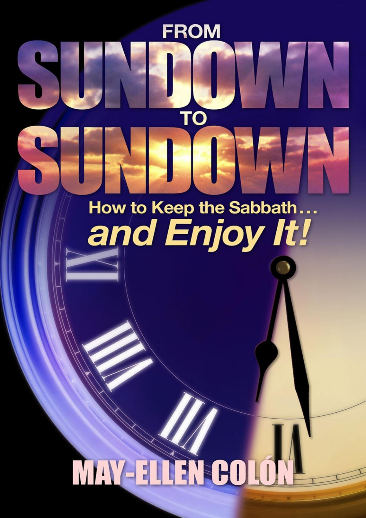 From Sundown To Sundown Mayellen Netten Colon