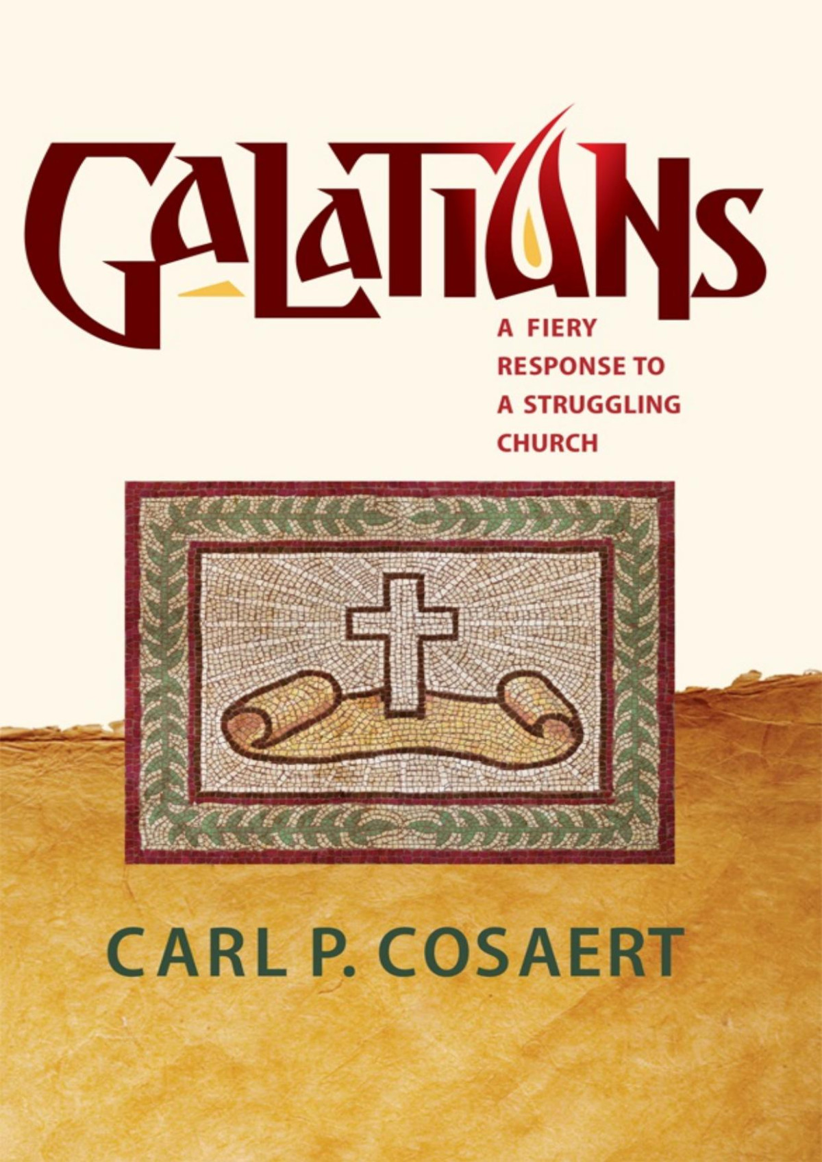 Galatians Carl P Cosaert