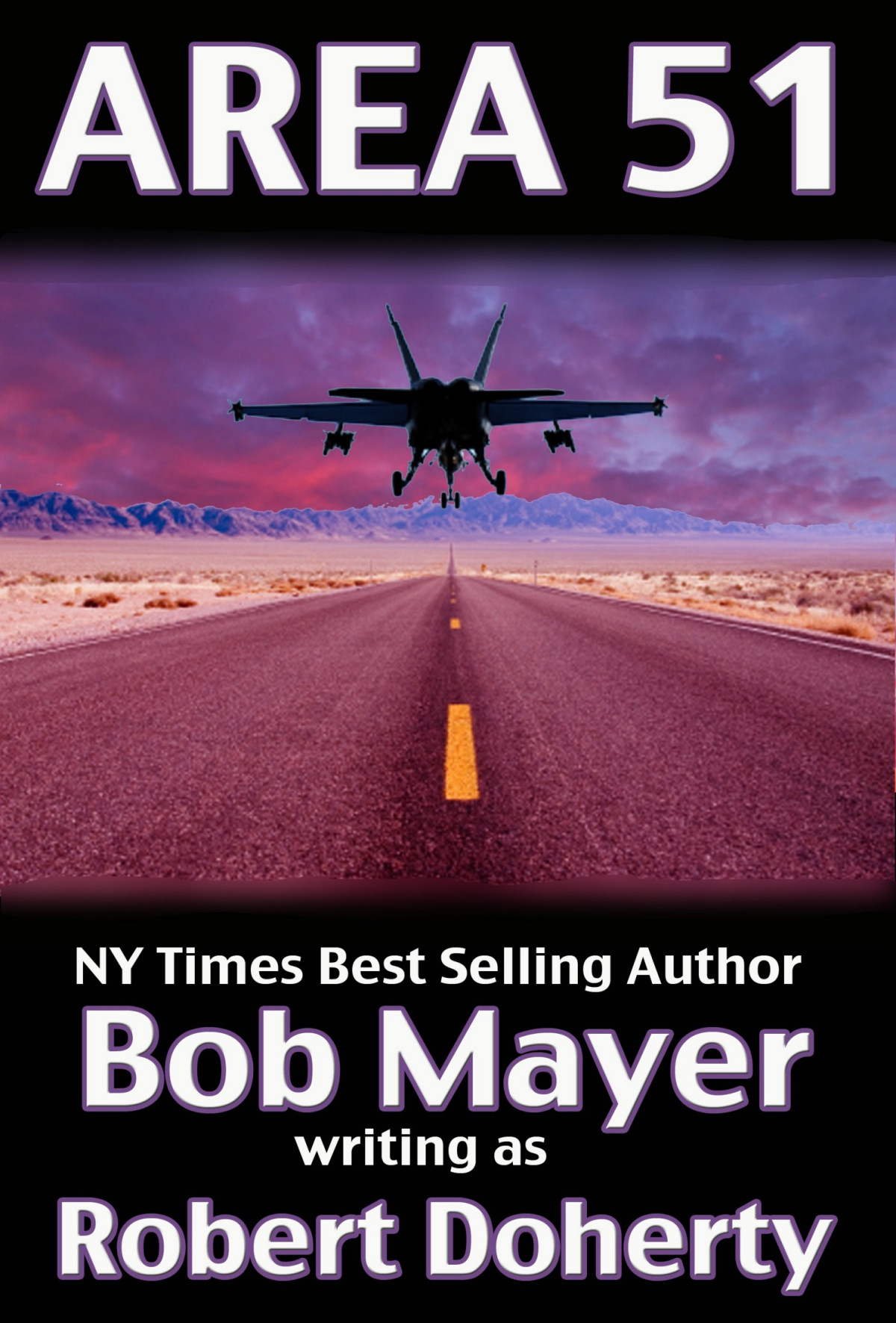 Area 51 Bob Mayer Robert Doherty Mayer Bob