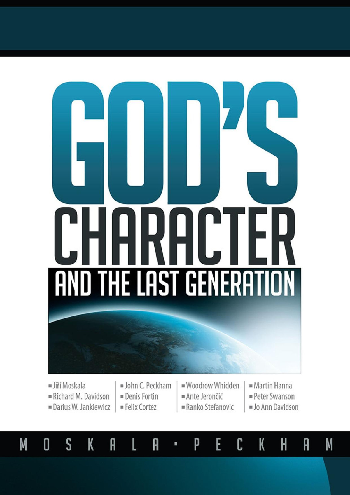 Gods Character And The Last Generation Andrews University