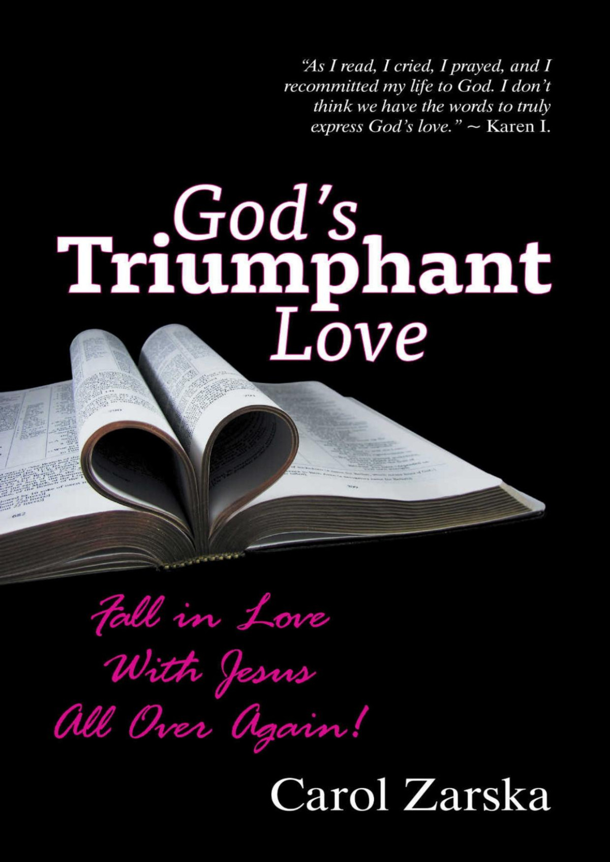 Gods Triumphant Love Carol Zarska