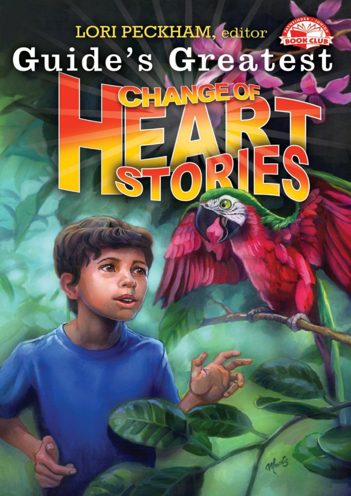 Guides Greatest Change Of Heart Stories Lori Peckham