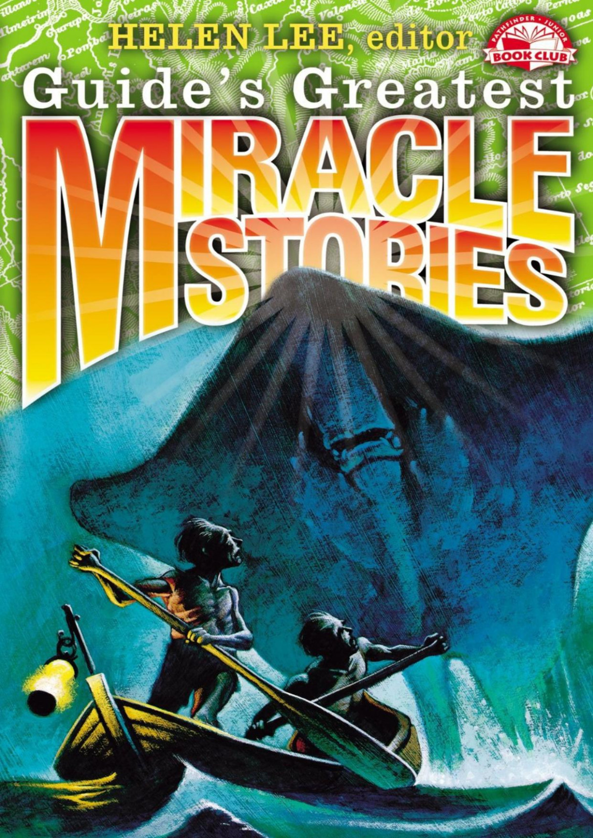Guides Greatest Miracle Stories Helen Lee