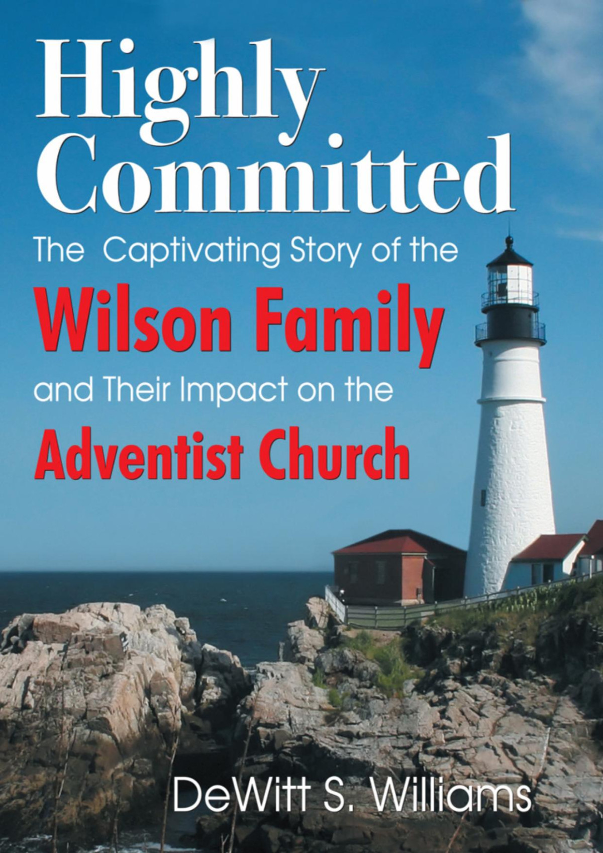 Highly Committed Dewitt Williams