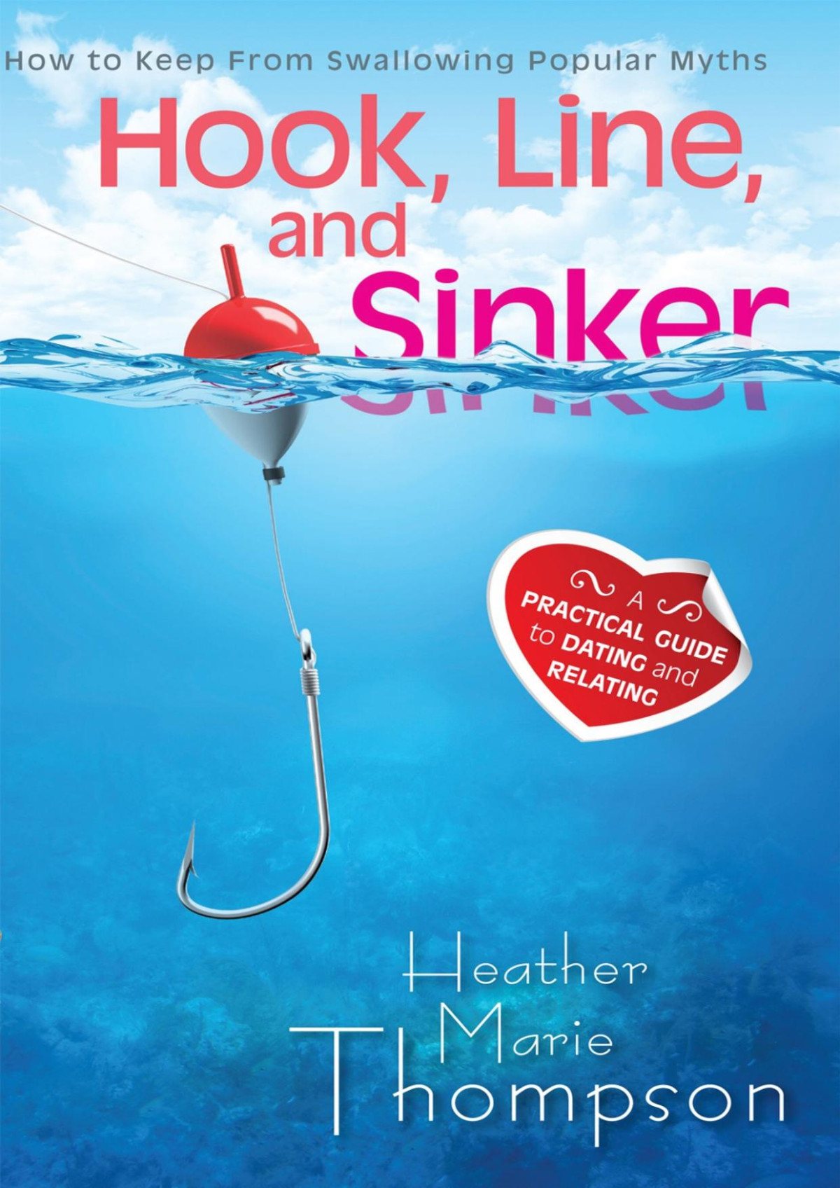 Hook Line And Sinker Heather Marie Thompson