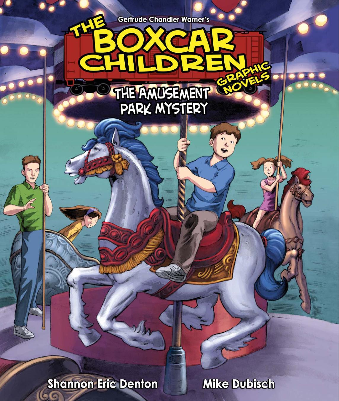 The Amusement Park Mystery Gertrude Chandler Warner Shannon Eric Denton