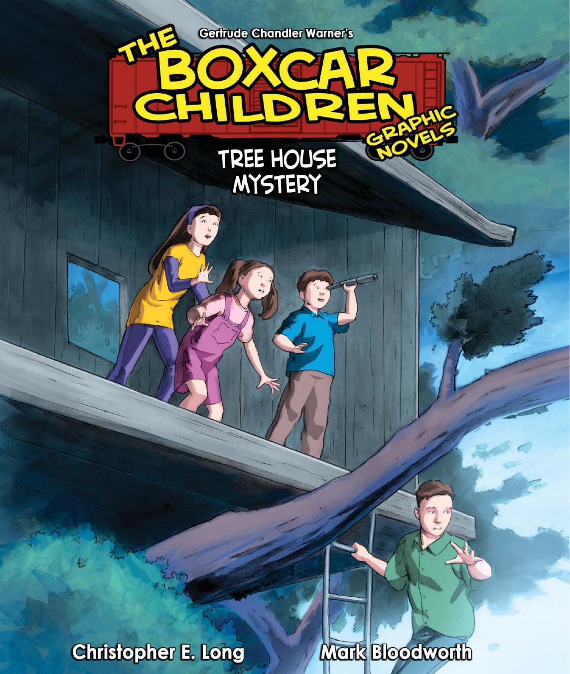 Tree House Mystery Gertrude Chandler Warner Christopher E Long Warner