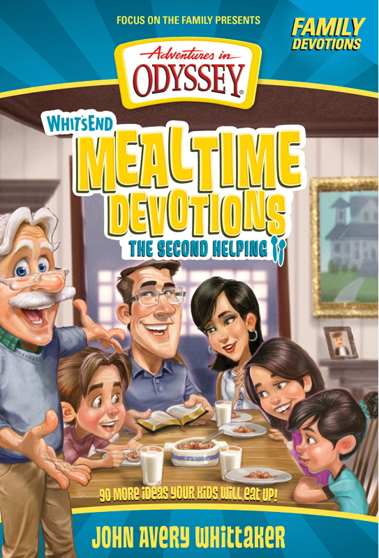 Whits End Mealtime Devotions The Second Helping Aio Team Aio Team