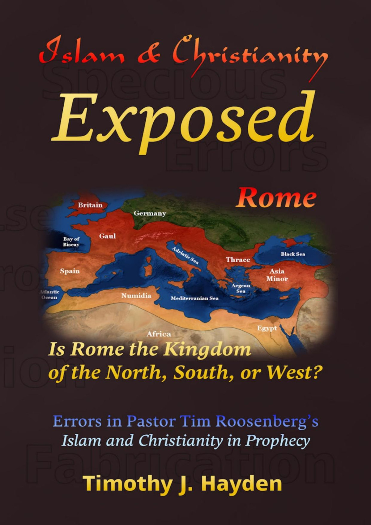 Islam And Christianity Exposed Timothy J Hayden