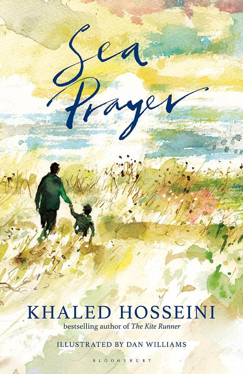 Sea Prayer Khaled Hosseini Hosseini Khaled