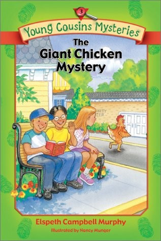 The Giant Chicken Mystery Elspeth Campbell Murphy Murphy Elspeth Campbell
