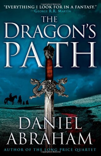 The Dragons Path Daniel Abraham