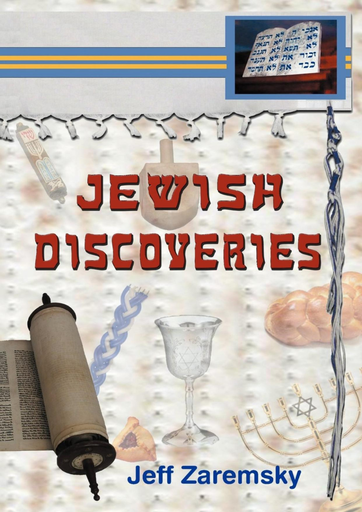 Jewish Discoveries Jeff Zaremsky