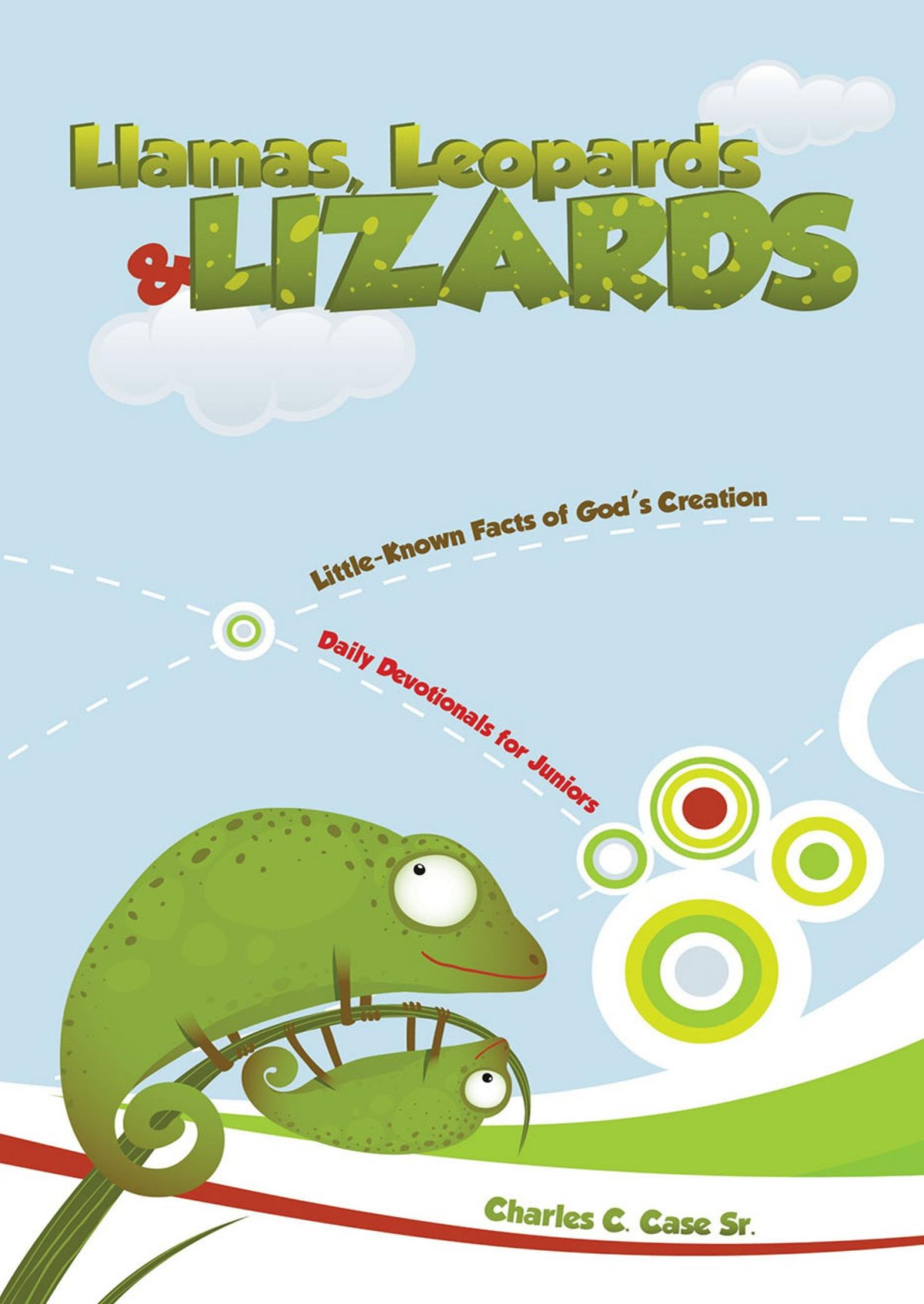 Llamas Leopards Lizards Charles C Case