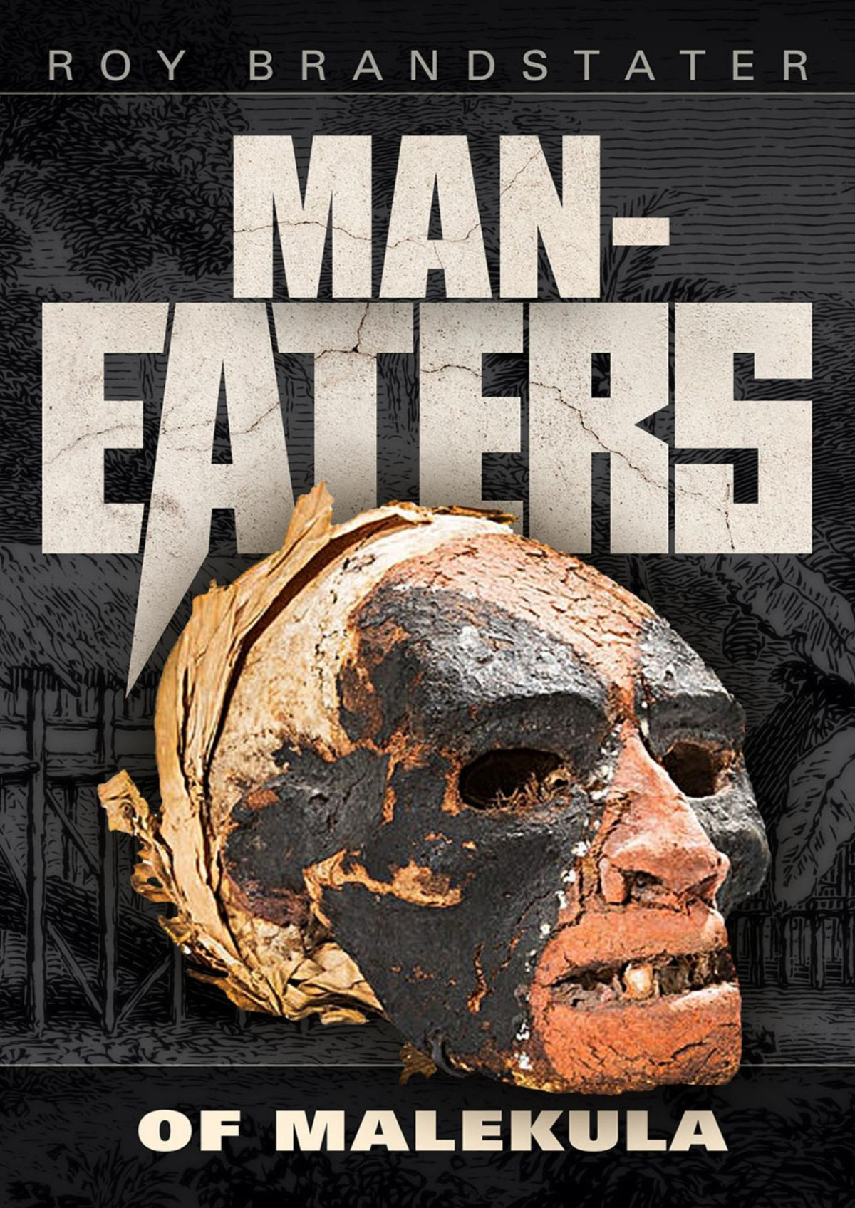 Maneaters Of Malekula Roy Branstater