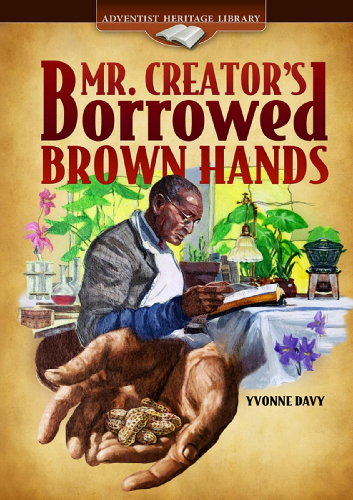 Mr Creators Borrowed Brown Hands Yvonne Davy