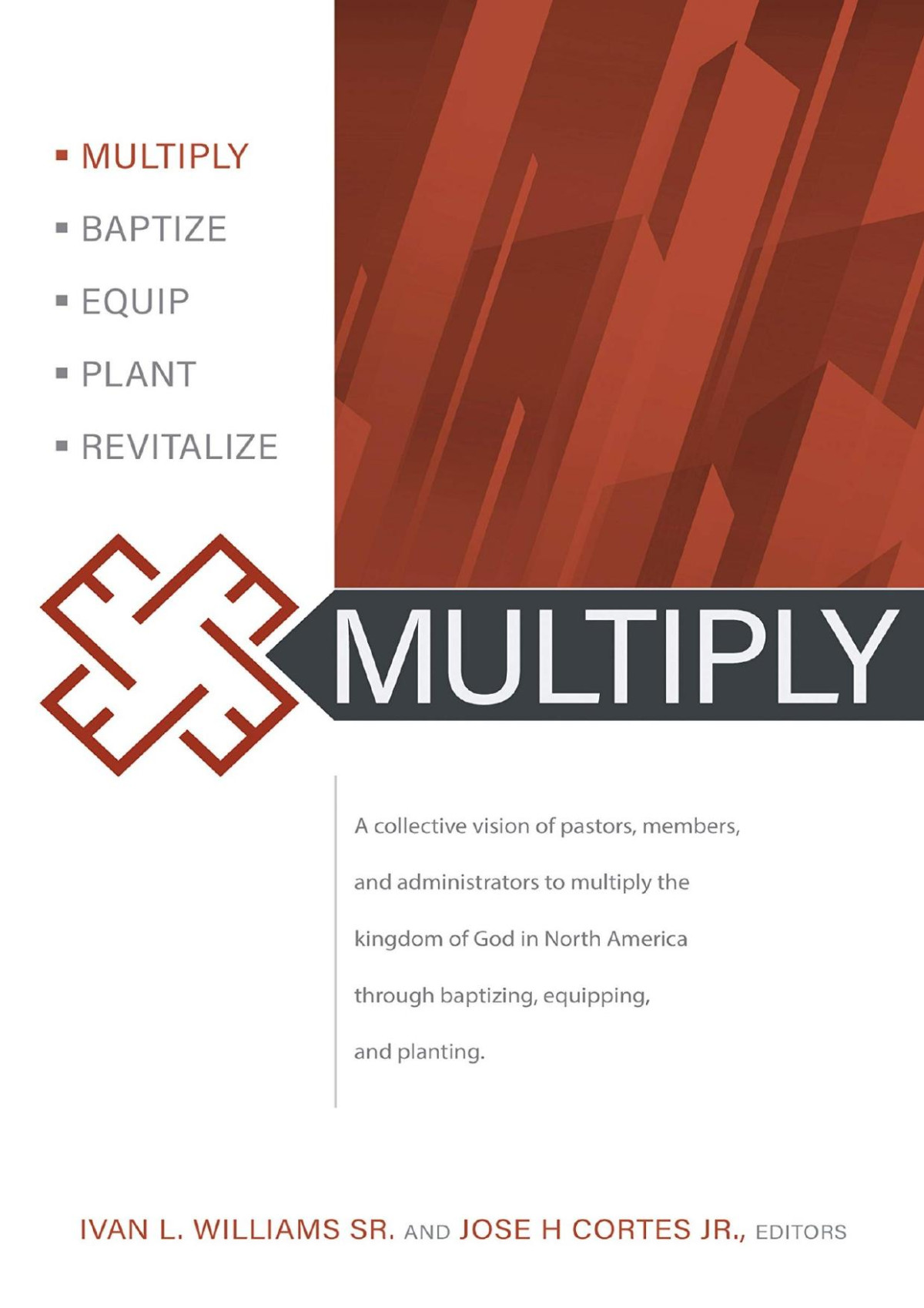 Multiply Jos H Cortes Jr Ivan L Williams Sr