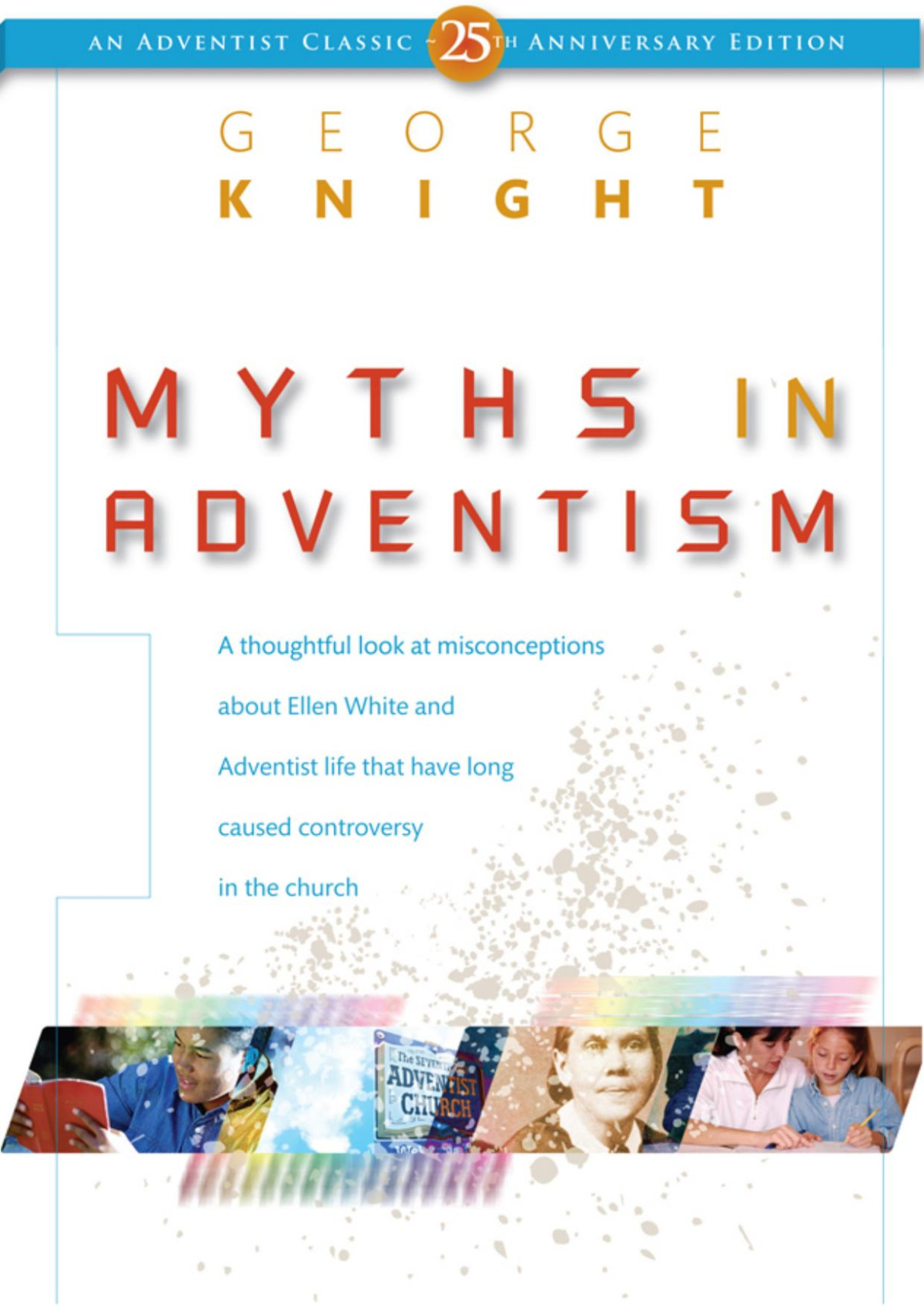 Myths In Adventism George R Knight