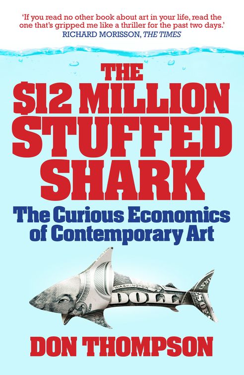 The 12 Million Stuffed Shark Don Thompson Don Thompson