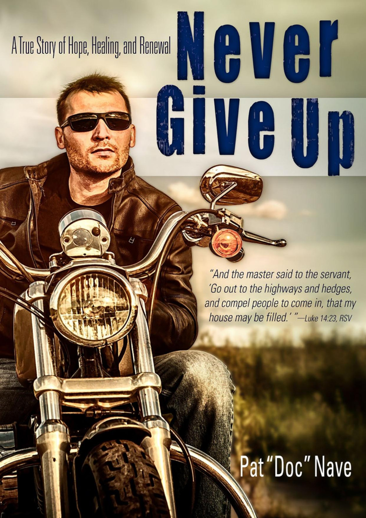 Never Give Up Pat Doc Nave