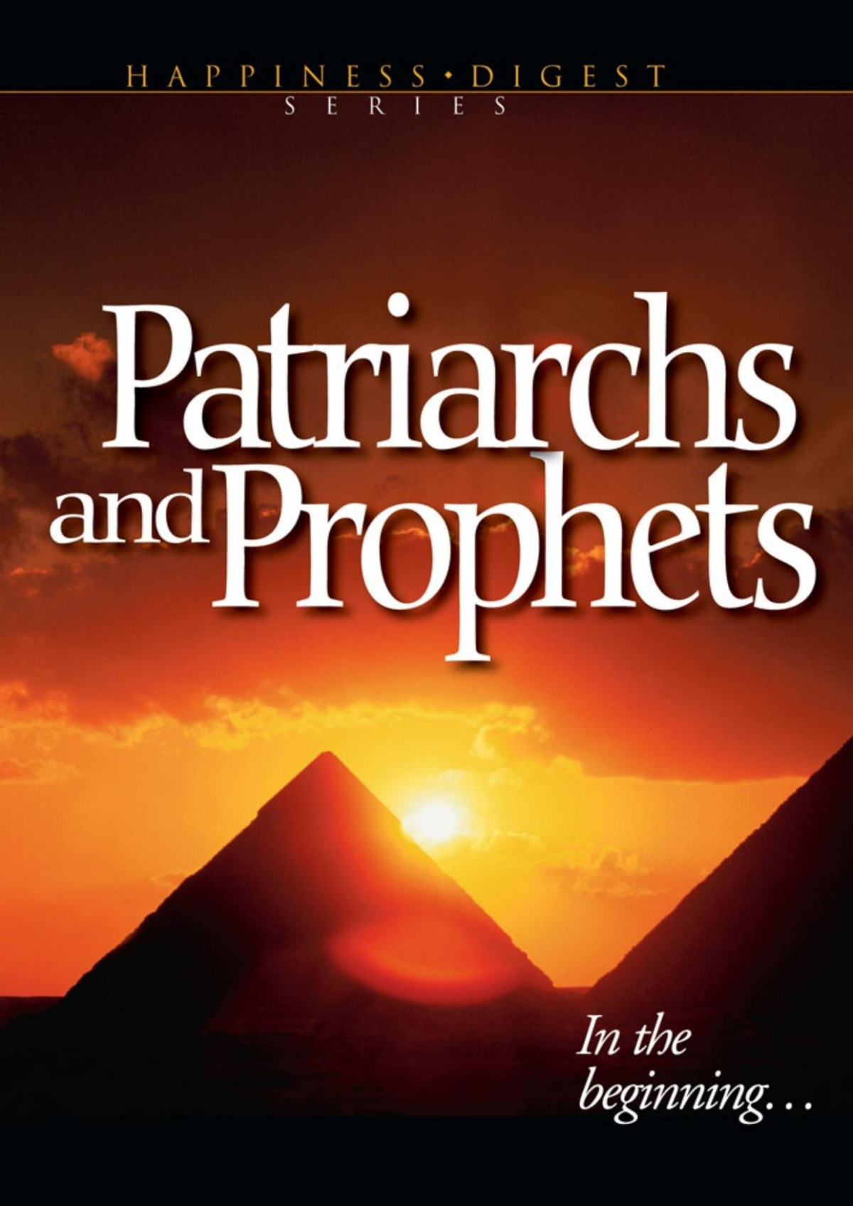 Patriarchs And Prophets Ellen G White