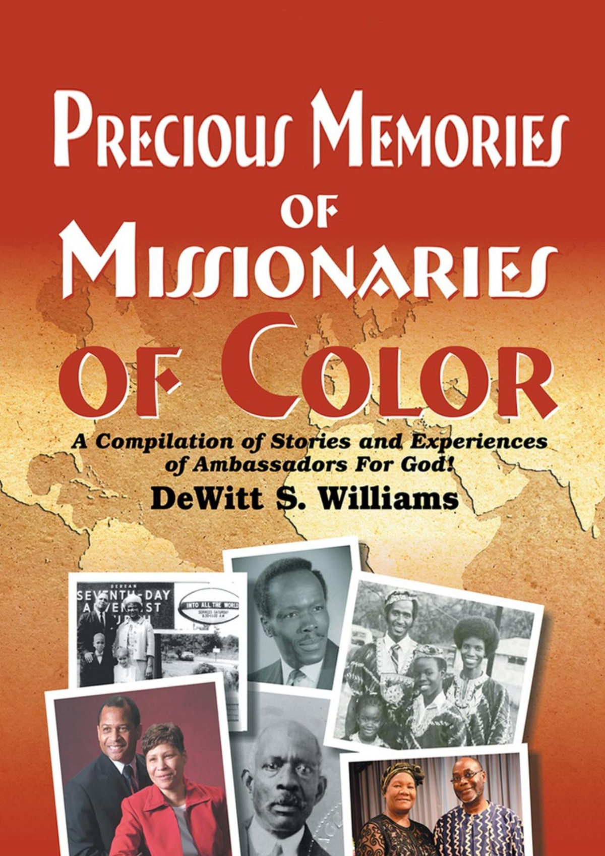 Precious Memories Of Missionaries Of Color Dewitt S Williams