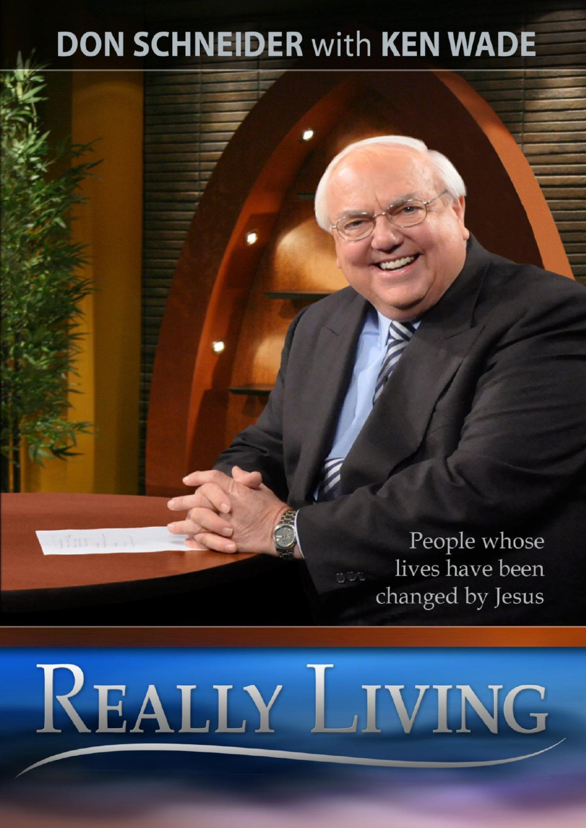 Really Living 1 Don C Schneider