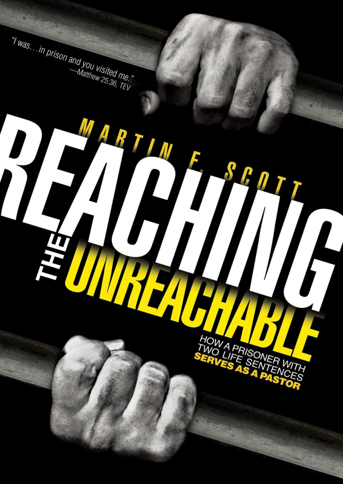 Reaching The Unreachable Martin F Scott