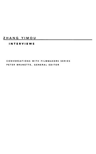 Zhang Yimou Interviews Yimou Zhang Frances K Gateward