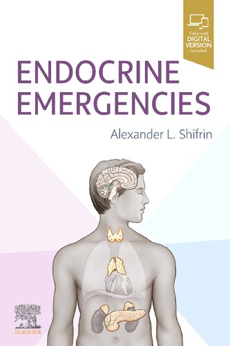 Endocrine Emergencies Alexander L Shifrin Md Facs Face Ecnu