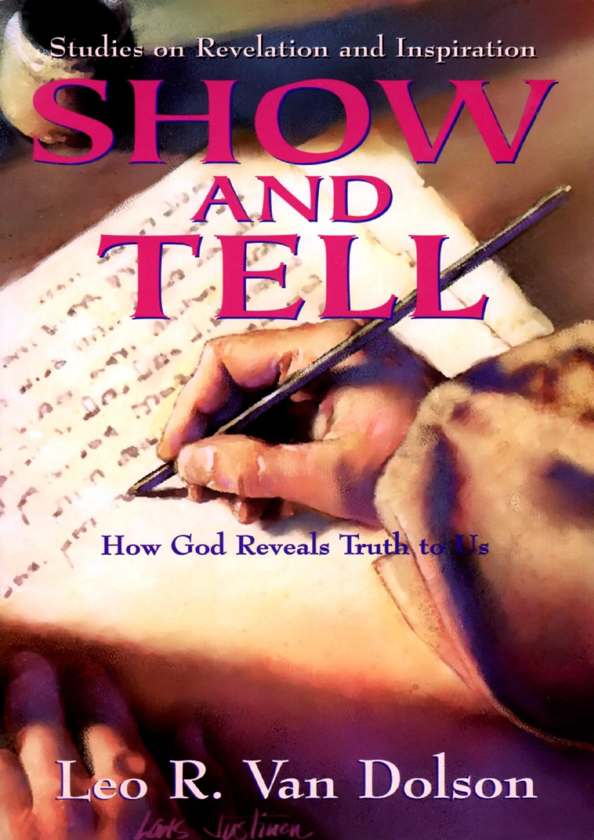 Show And Tell Leo R Van Dolson