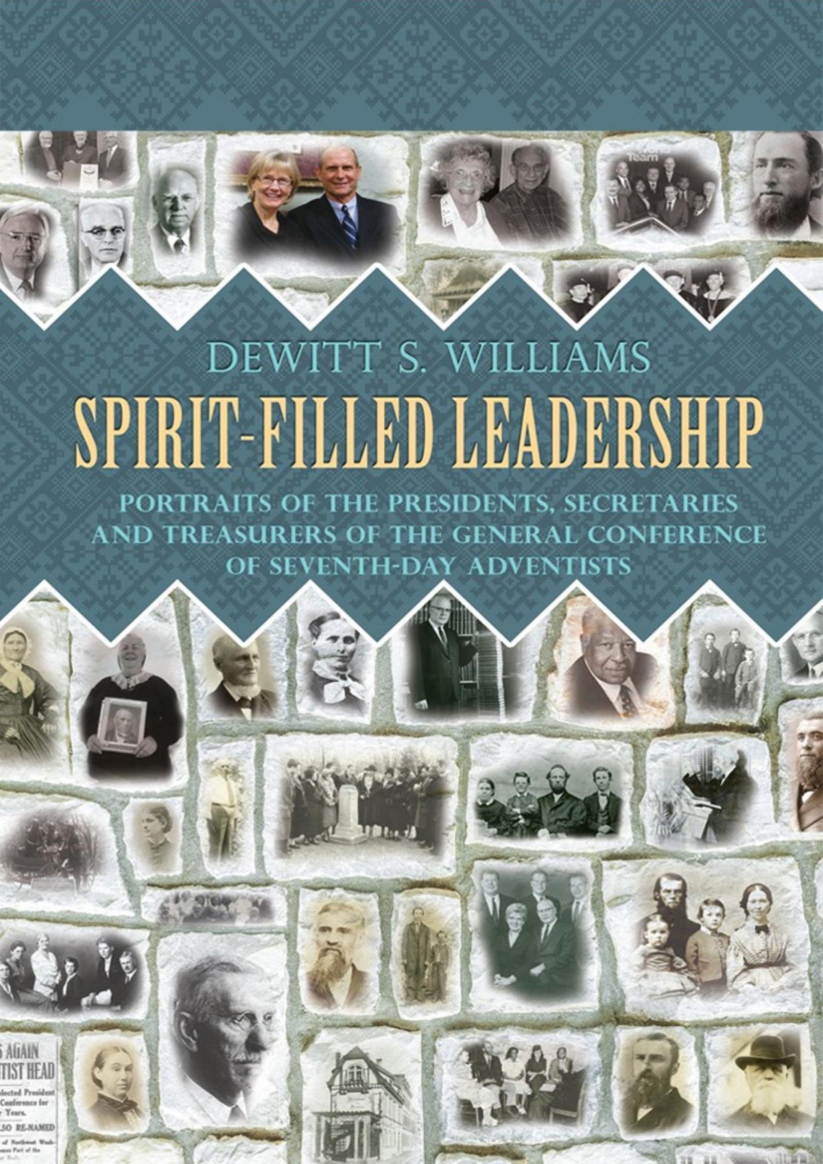 Spiritfilled Leadership Dewitt S Williams