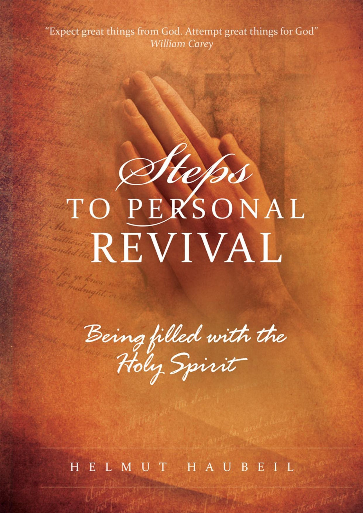 Steps To Personal Revival Helmut Haubeil