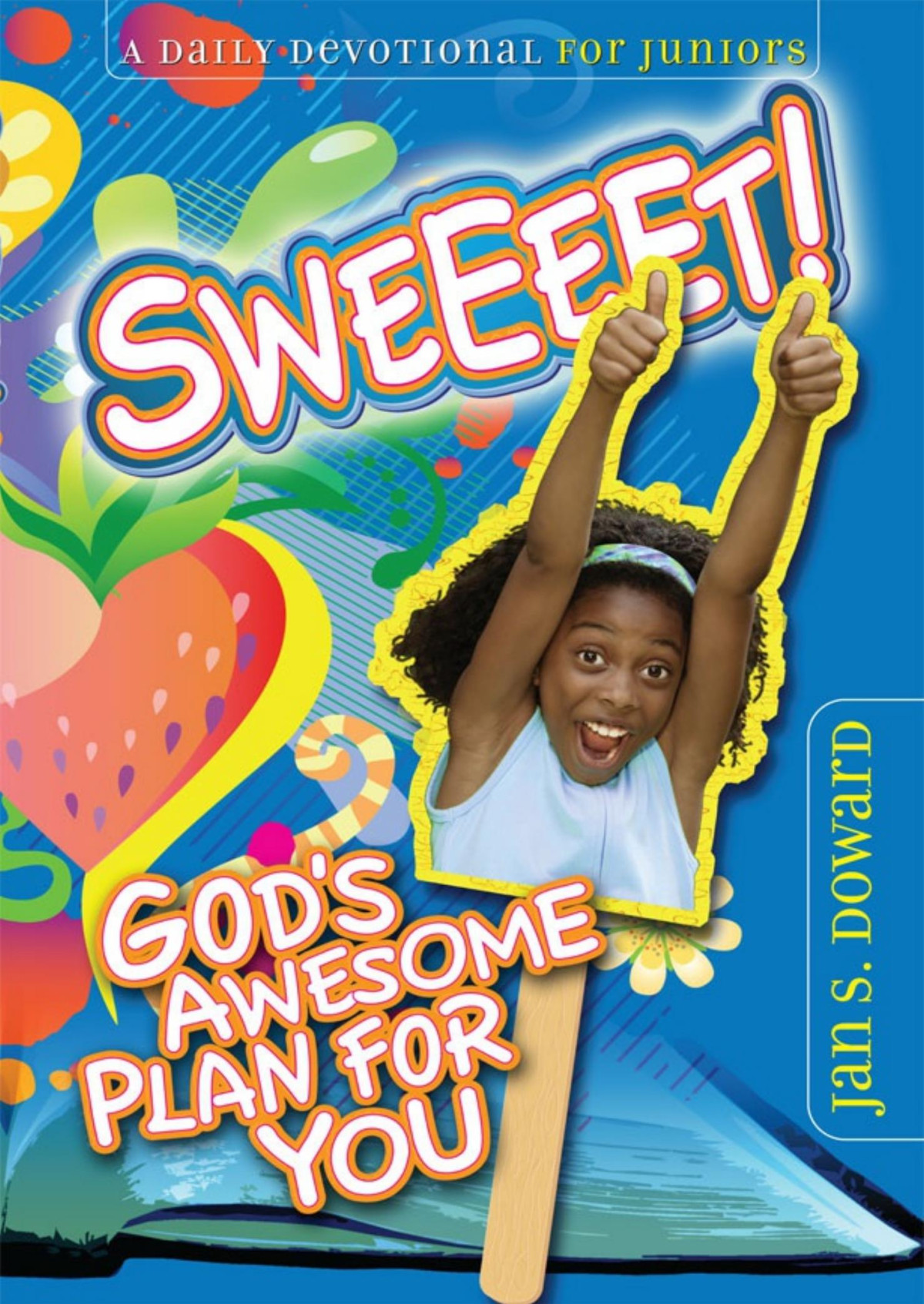 Sweeeet Gods Awesome Plan For You Jan S Doward