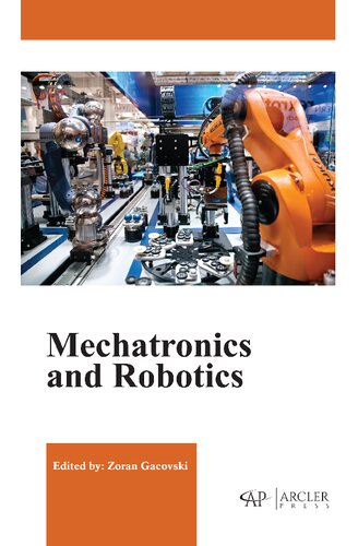 Mechatronics And Robotics Zoran Gacovski Editor