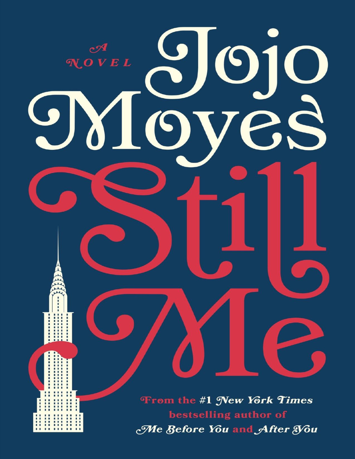 Still Me Jojo Moyes Moyes Jojo
