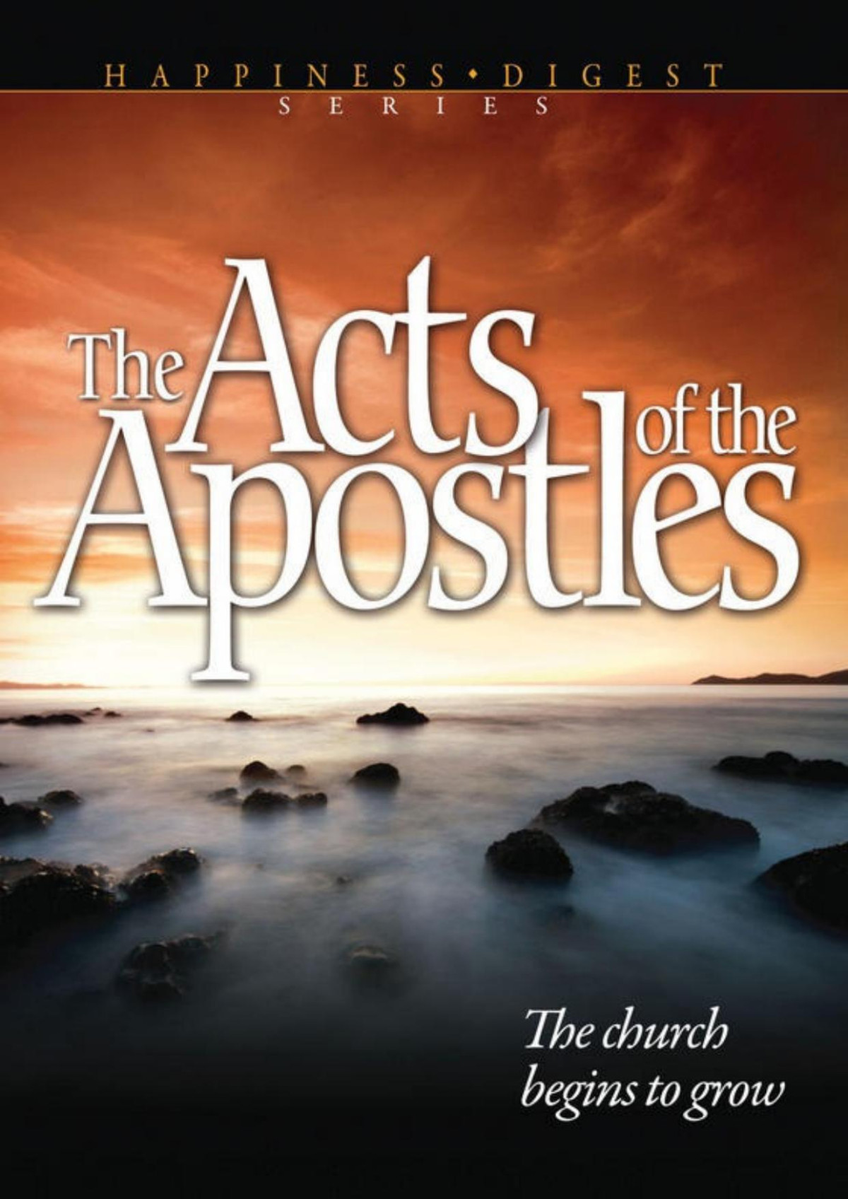 Acts Of The Apostles Ellen G White