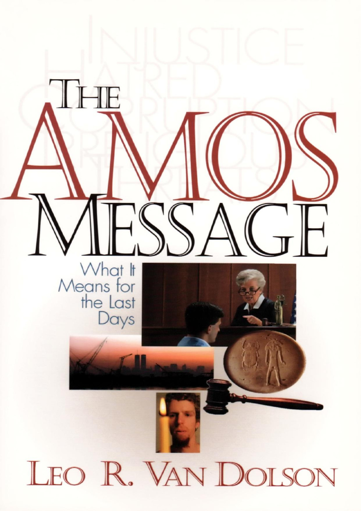 The Amos Message Leo R Van Dolson
