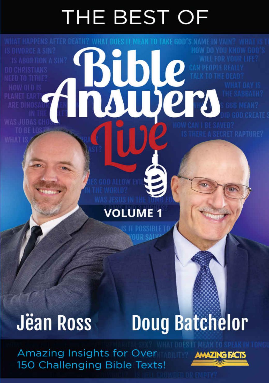 The Best Of Bible Answers Live Vol 1 Doug Batchelor