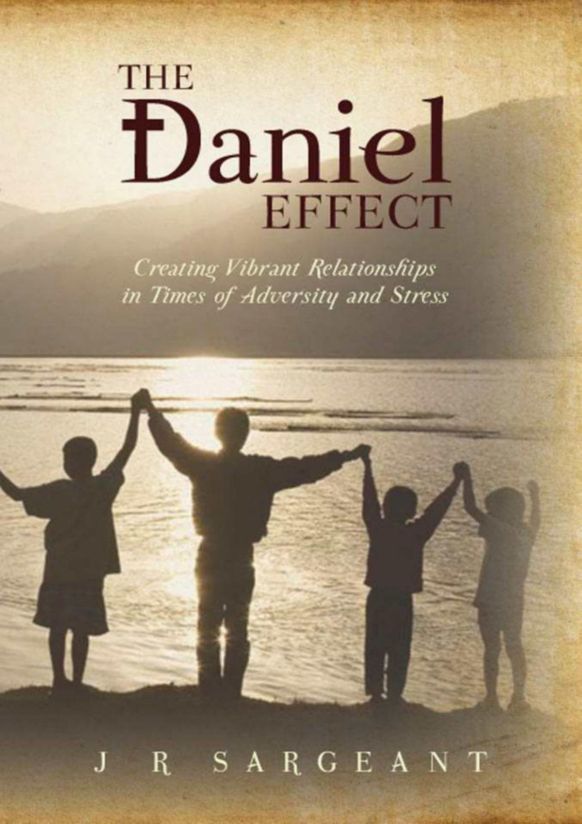 The Daniel Effect J R Sargeant