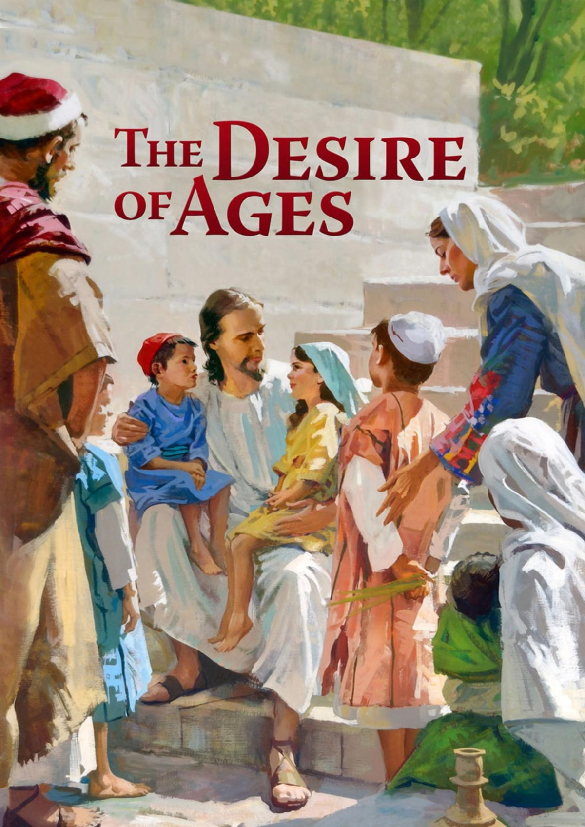 The Desire Of Ages Illustrated Ellen G White