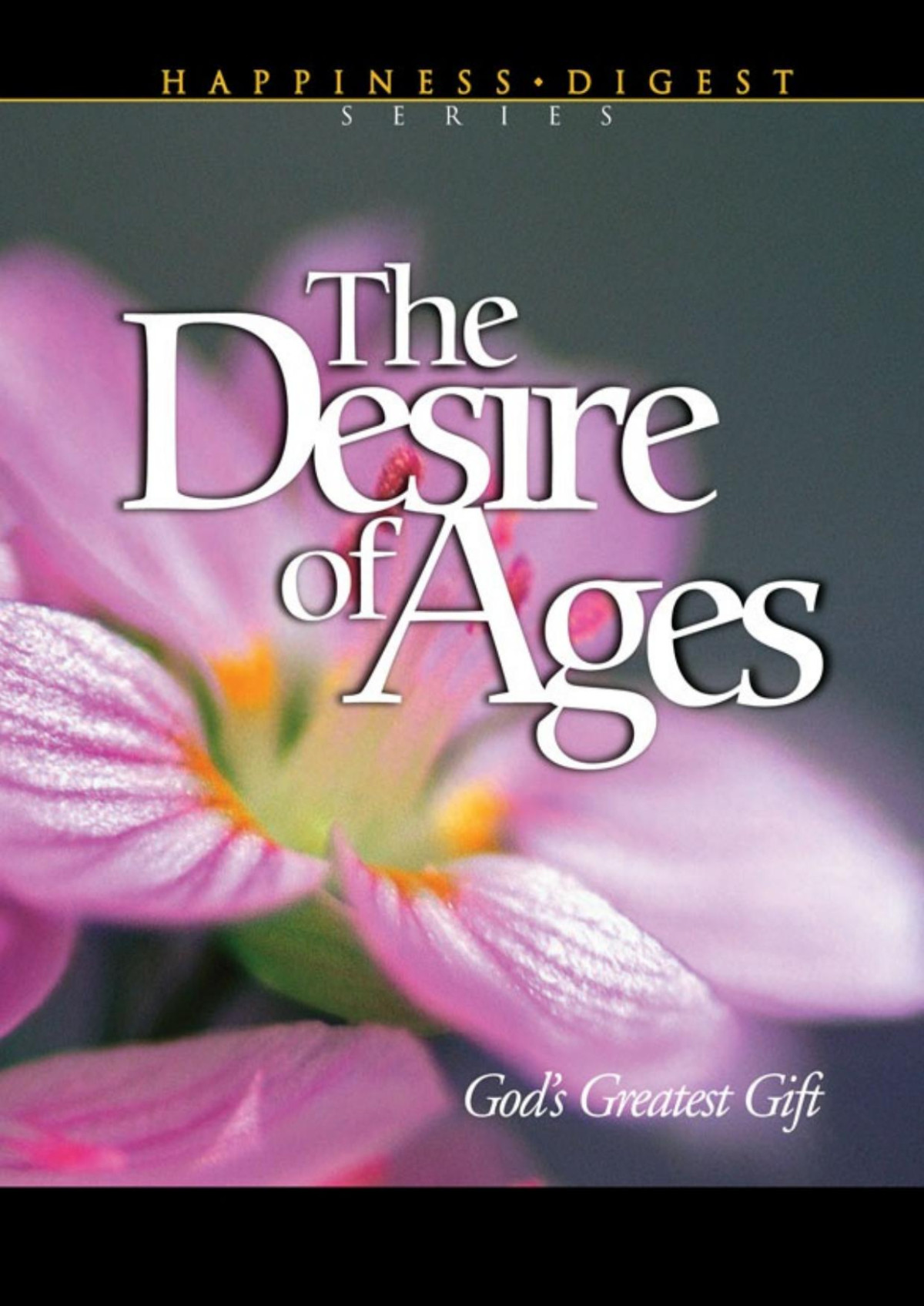 The Desire Of Ages Ellen G White