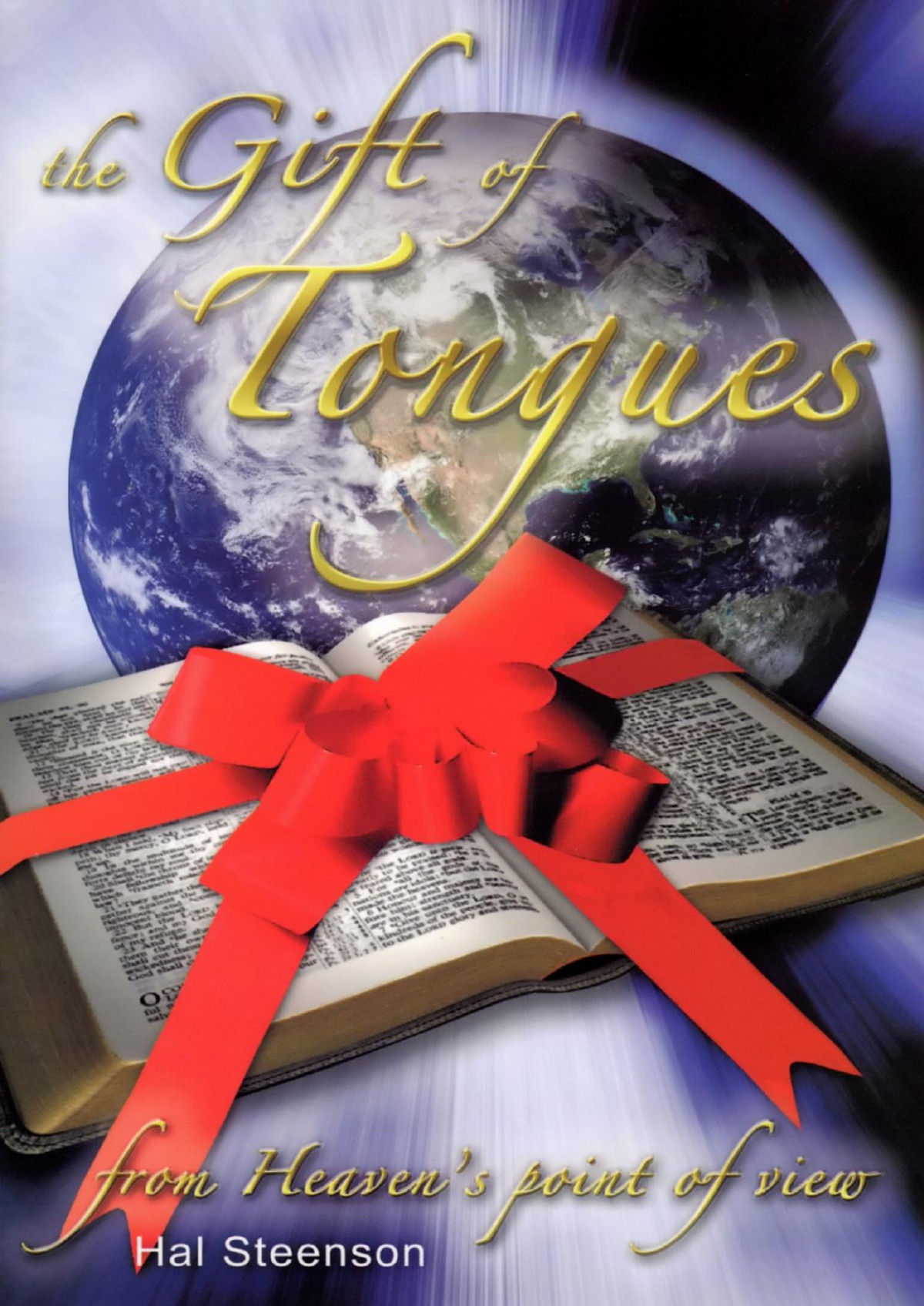 The Gift Of Tongues Hal Steenson