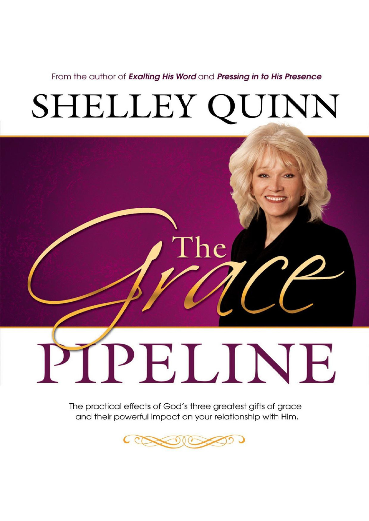 The Grace Pipeline Shelley J Quinn