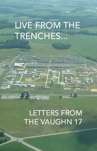 Live From The Trenches Letters From The Vaughn 17 Updated November 2018 Itsgoingdownorg