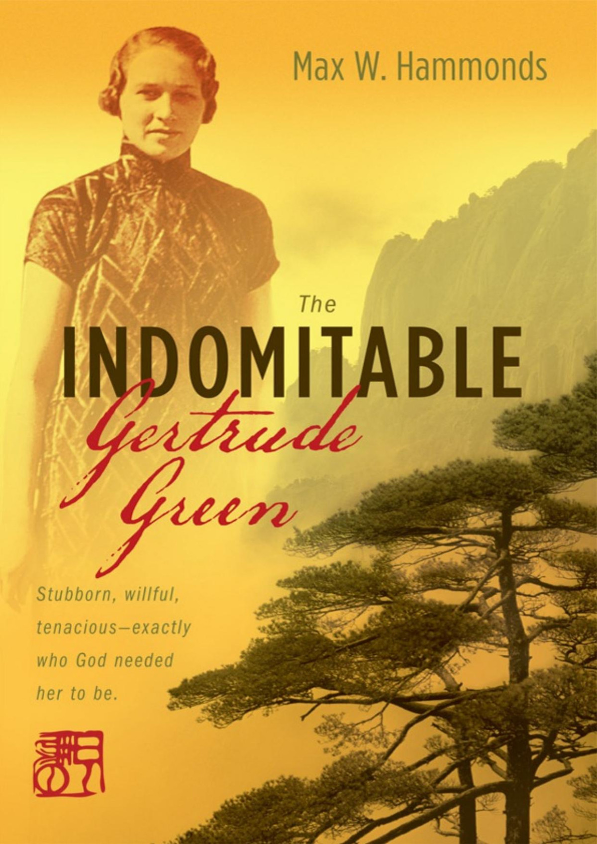 The Indomitable Gertrude Green Max W Hammonds
