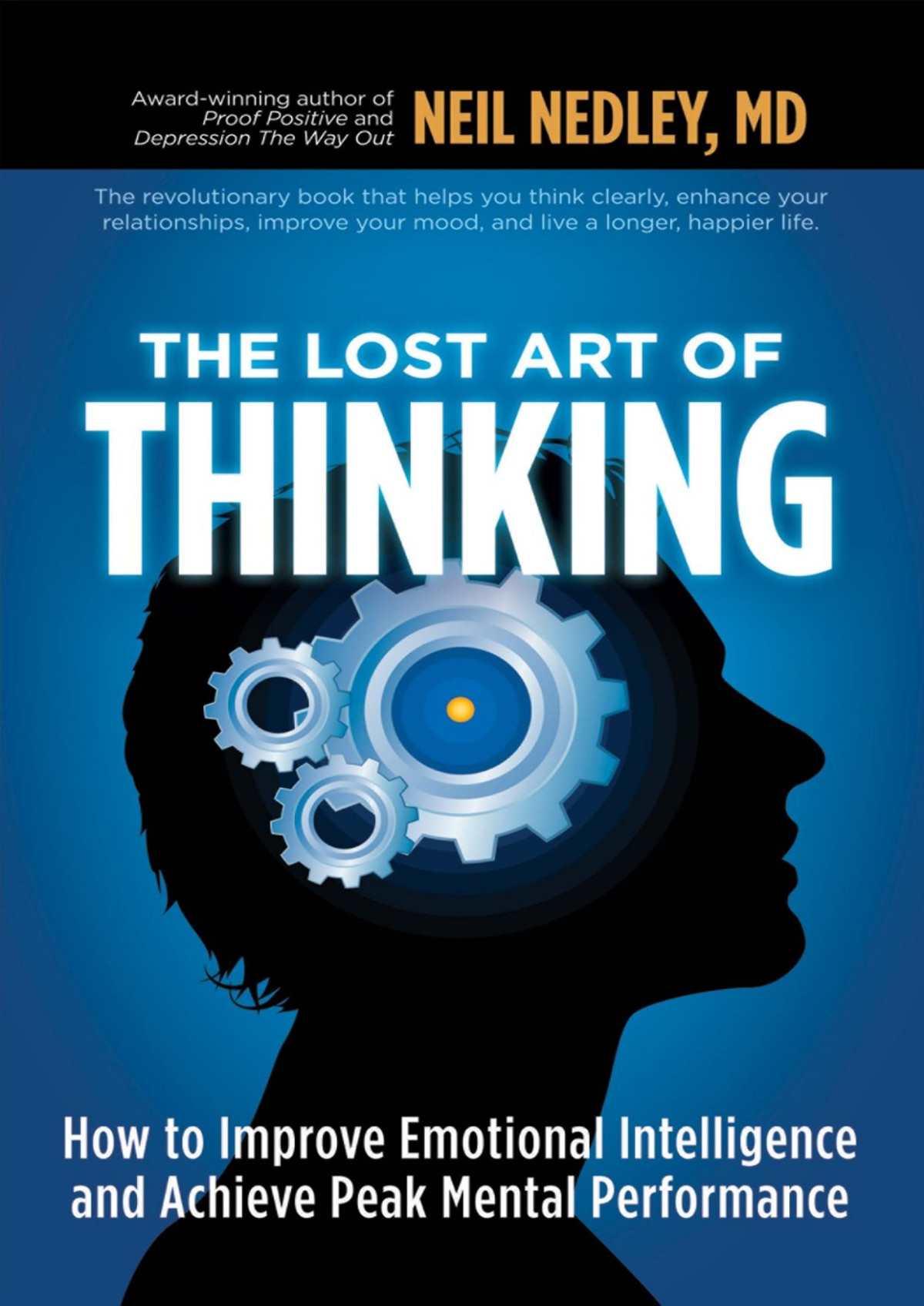 The Lost Art Of Thinking Neil Nedley