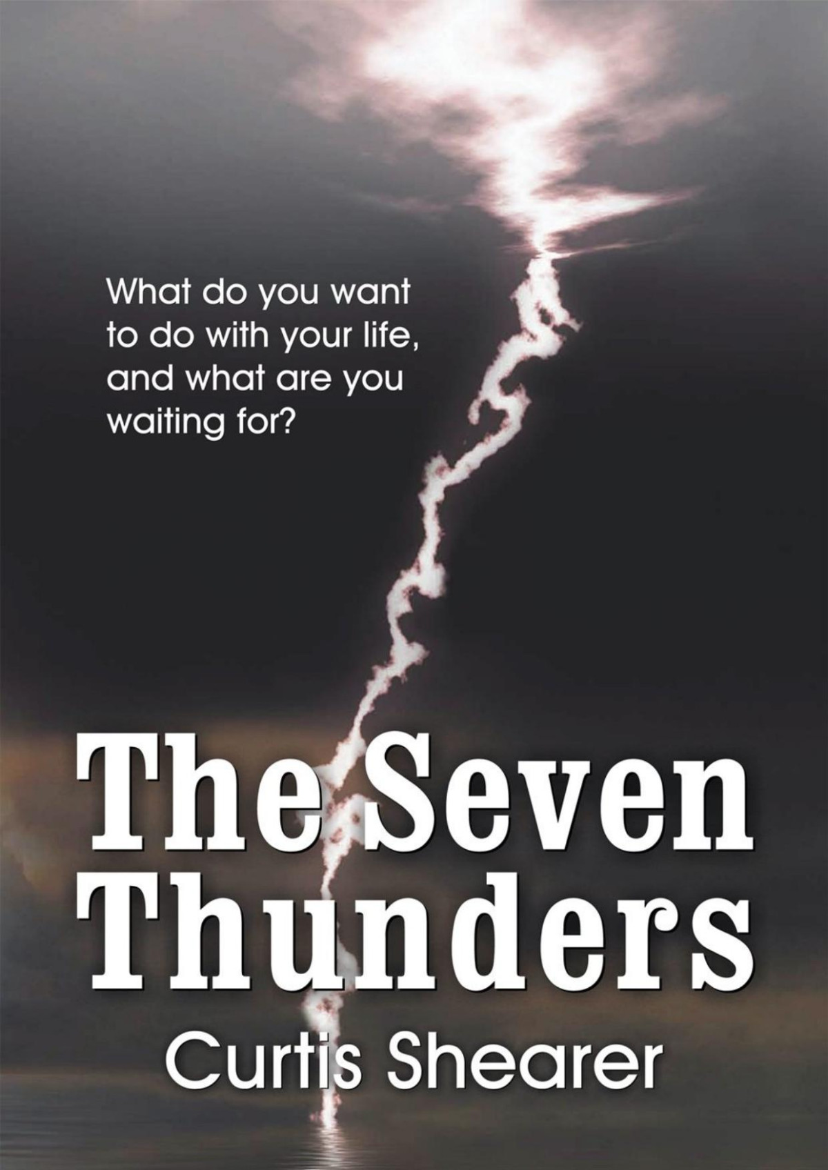 The Seven Thunders Curtis Shearer